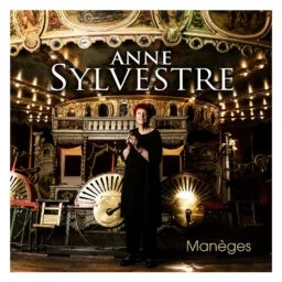 Manèges - Anne Sylvestre